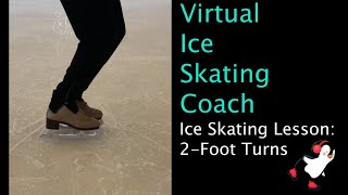 Ice Skating Lesson: Beginner series, 2-Foot Turns
