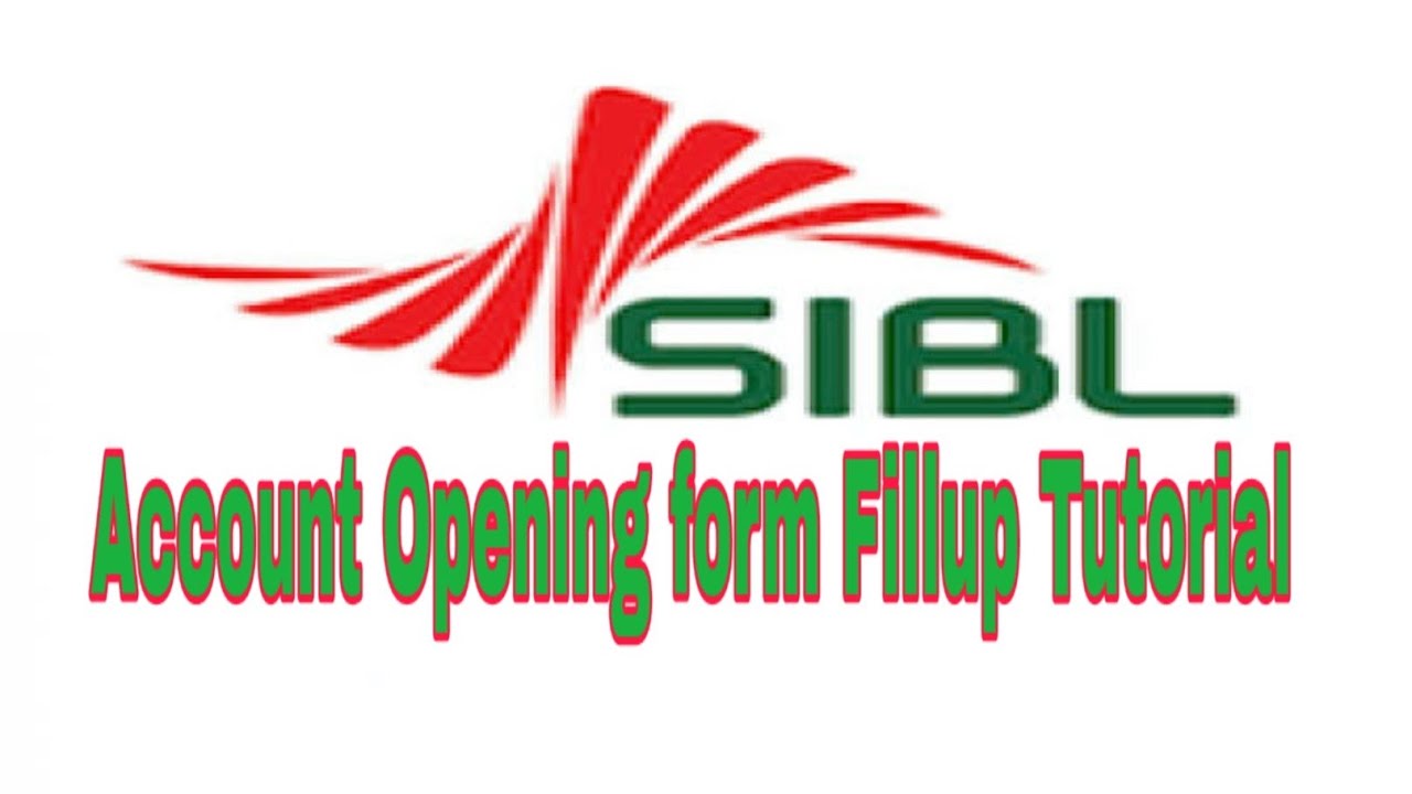 SIBL Account opening application || Account Opening Form Filling Tutorial of Social Islami Bank Ltd.