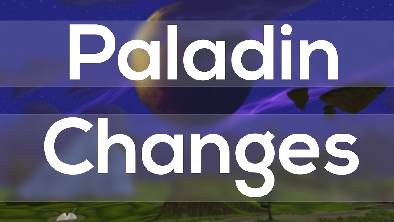 Patch 1.13 Paladin Change