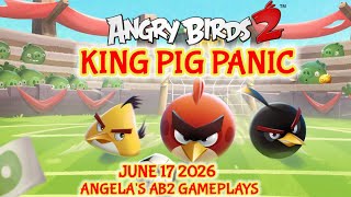 Angry birds 2 King Pig Panic 17/06/2026 - 18/06/2026