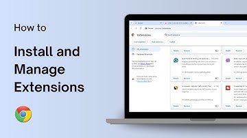 How to Install and Manage Extensions in Google Chrome