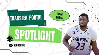Transfer Portal Spotlight: Duke Miles