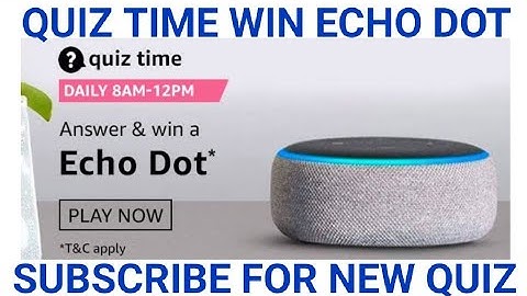Amazon Quiz Answer today,Win Echo Dot Speaker, Daily quiz time, Quiz on 14 January, Amazon Funzone