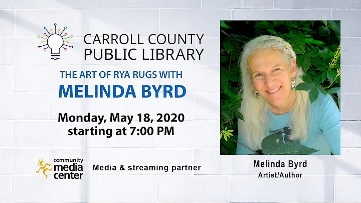 Library Webinar: Melinda Byrd and the Art of Rya R...