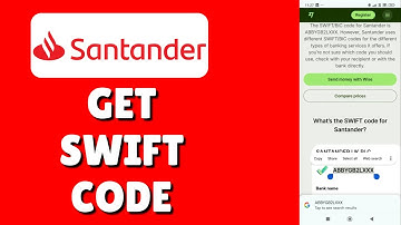 How To Find Santander Bank Swift Code ( Get Bic Code)