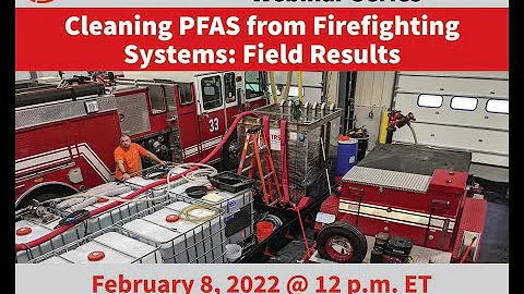 Bringing The Heat Webinar Series: Cleaning PFAS fr...