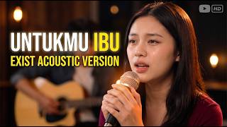 Untukmu Ibu - Exist | Cover Akustik Narada Acoustic ft Adsilla Bening