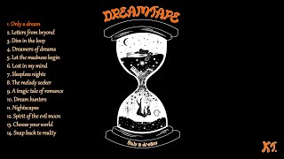 DREAMTAPE (Full Album)