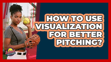 How To Use Visualization For Better Pitching?