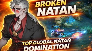 🔥 BROKEN NATAN Gameplay 😱 Top Global Natan Domination | Moba Legends 5v5 