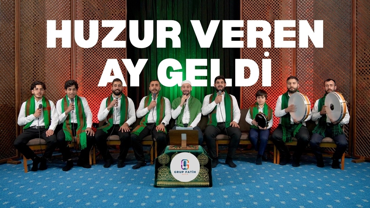 HUZUR VEREN AY GELDİ I GRUP FATİH MERSİN