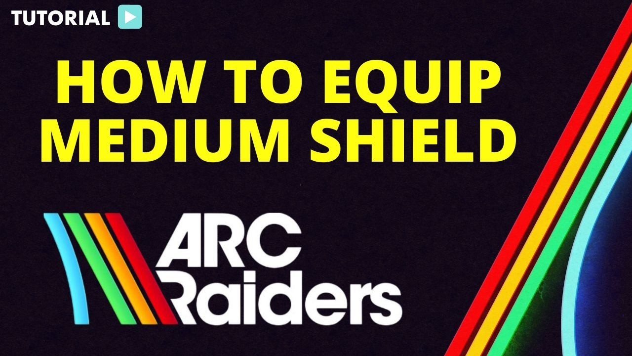 How to equip medium shield arc raiders - YouTube