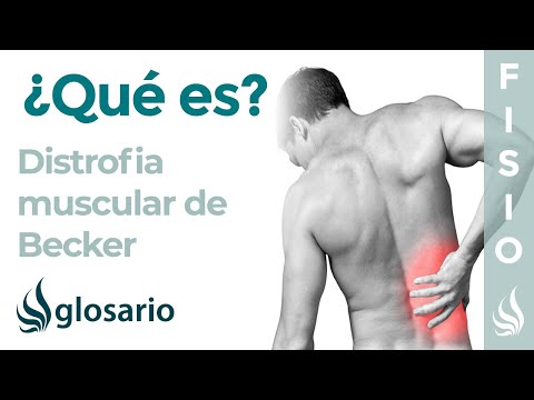 DISTROFIA muscular de BECKER | Qué es, qué estructuras afecta, síntomas, causas y tratamiento