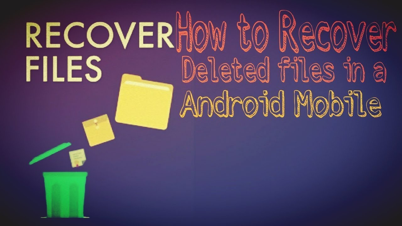 How to recover deleted file photos videos in Android mobile - YouTube