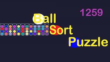 Ball Sort Puzzle Level 1259 🎯No Extra Tubes😂Game Walkthrough😘  #Stay Home And Fun Play #WithMe