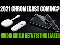 NEW CHROMECAST WITH GOOGLE TV COMING? FCC FILING FOUND | NVIDIA SHIELD TV BETA TESTING INFO LEAKED!!