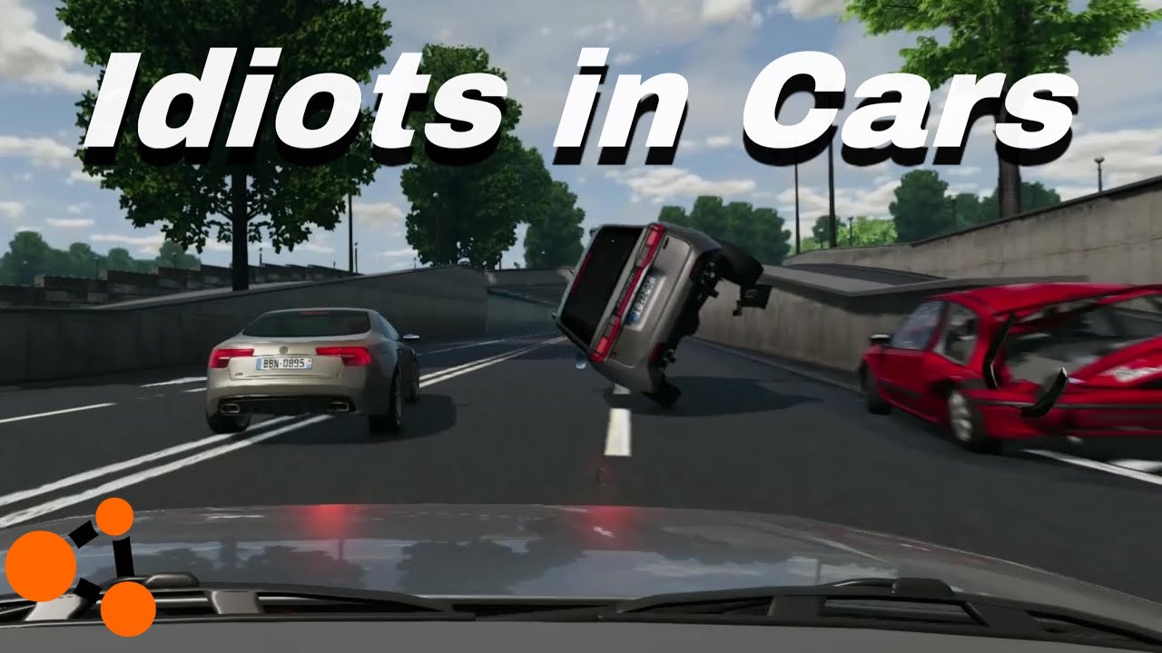 Idiots in Cars - BeamNG Edition