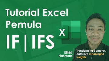 Cara Menggunakan IF dan IFS di Excel | Tutorial Excel untuk Pemula