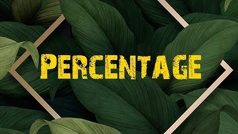 Percentage : Exercise 7 ( A + B ) # Class 8