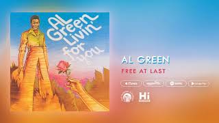 Al Green Free At Last (Official Audio)