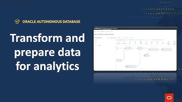 Integrate and Transform Data in Oracle Autonomous Database with Data Studio’s Data Transforms tool