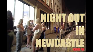 Newcastle Saturday Night Out 4K