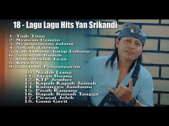 Yan Srikandi  - 18 lagu lagu hits Terpopuler class=