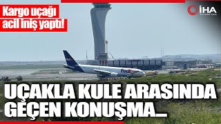 Gövdesinin Üzerine İnen Uçakta Pilot İle Kule Arasında Geçen Konuşma Resimi