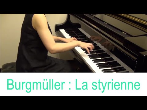 ブルグミュラー：スティリアンヌ(25の練習曲 第14番)　Burgmüller : La styrienne