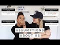 YOUR ASSUMPTIONS ABOUT US | LGBTQ