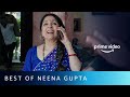 Best Of Neena Gupta Movies | Amazon Prime Video