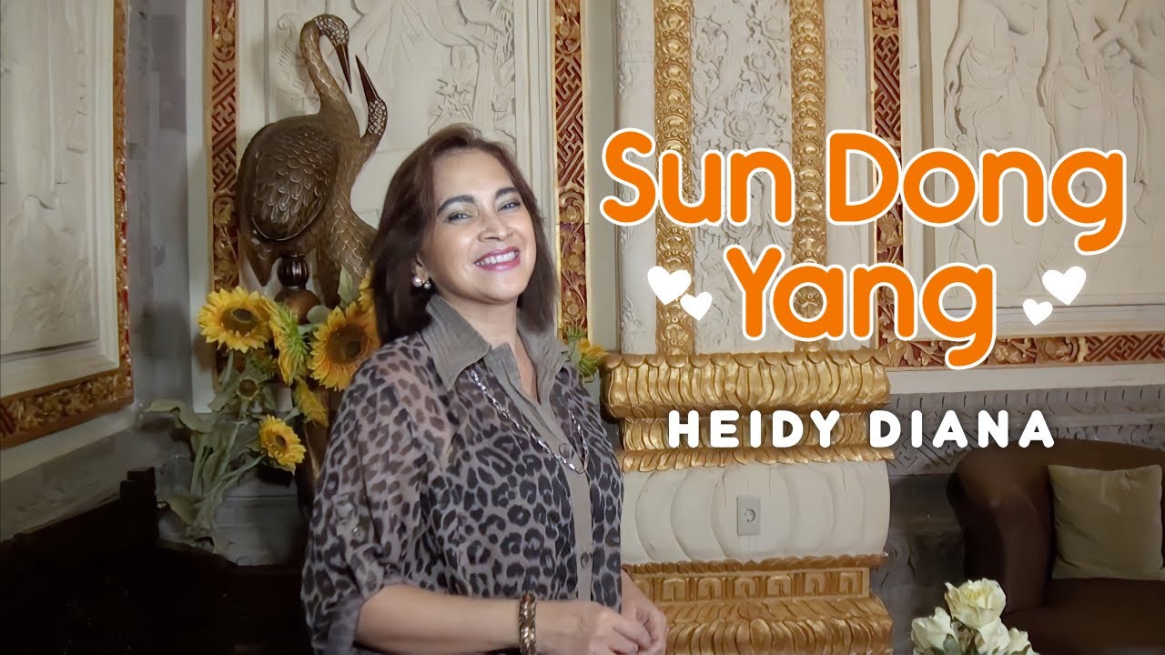 Heidy Diana - Sun Dong Yang (Video Clip)