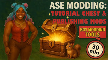 ASE Modding 2: Link Armor to Tutorial Chest & PUBLISH Mod (BG3 Modding Tools)