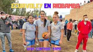ECUAVOLEY EN RIOBAMBA【VIVI-CINTHIA-YAMI vs CANCHA CHICO SILVIO】PARTIDAZO COMPLETO 2021💣 FULL ACCIÓN
