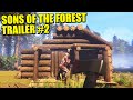 SONS OF THE FOREST - EL 2º TRAILER SE VE BRUTAL