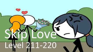 Skip Love Level 211-220 Walkthrough screenshot 2