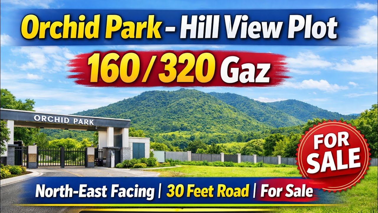 🎥 Orchid Park Hill View Plot for Sale | 320 Gaz | Prime Location