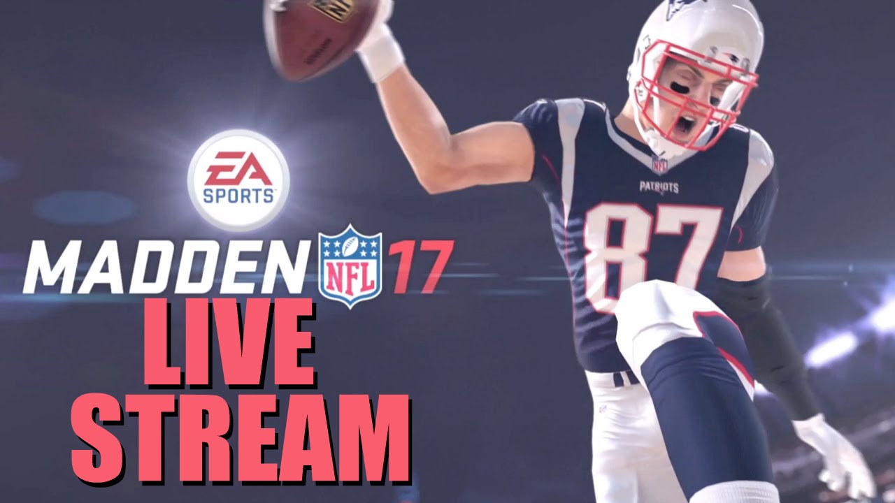 Madden NFL 17 Live Stream (Xbox One) (EA Access)