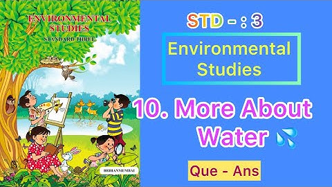 10. More About Water | Std -3 | Environmental Studies | Questions Answers |MH Board | English Medium