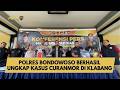 POLRES BONDOWOSO BERHASIL UNGKAP KASUS CURANMOR DI KLABANG