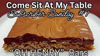 “OH HENRY” Bars    A Treasured 50 Year Old Recipe with chocolate and peanut butter!