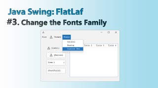 Java swing - FlatLaf: #3. Change the Fonts Family