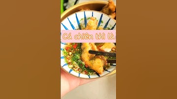 Cá chiên thì là chấm mắm tỏi ngon nhức nách là có thật .Cùng vào bếp với Loan nhé