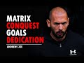 Matrix conquest goals dedication  andrew tate legendary speech  motivational