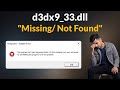 How To Fix The Program Can't Start Because d3dx9_33 dll Is Missing /Not Found Error in Windows -2026