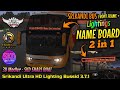 SHARE!!! KODENAME SRIKANDI ACC LIGHTING BOARD FILE || BUSSID 3.7.1