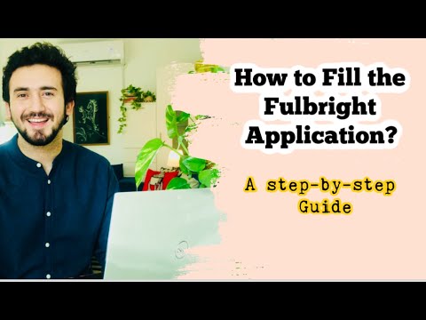 HOW TO FILL THE FULBRIGHT APPLICATION | A Step-by-Step-Guide for every section of the application