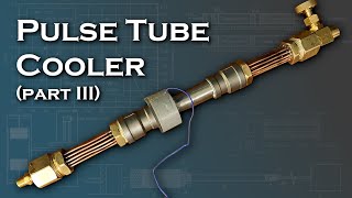 Pulse Tube Cryocooler (Part 3) by Hyperspace Pirate 184,418 views 1 year ago 18 minutes