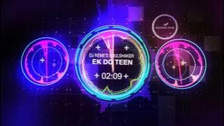 Ek Do Teen (Tezaab) - DJ Reme's Soulshaker Item Mix