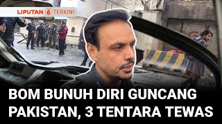 Serangan Bom Bunuh Diri di Peshawar, Pakistan! Tiga Tentara Tewas, Belasan Korban Luka-Luka